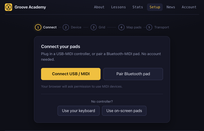 The first setup step, “Connect your pads”, with buttons for Connect USB / MIDI
		and Pair Bluetooth pad. Below a dividing line, smaller text reads “No controller?”
		with two buttons: Use your keyboard, and Use on-screen pads.